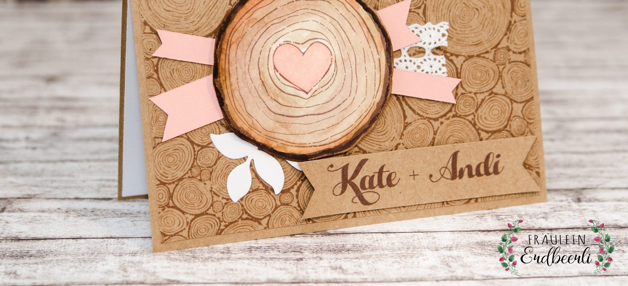 Glueckwunschkarte_Hochzeit_Holz_Baeume_Stampin'_Up!_Klagenfurt_Kaernten_Fraeulein_Erdbeerli