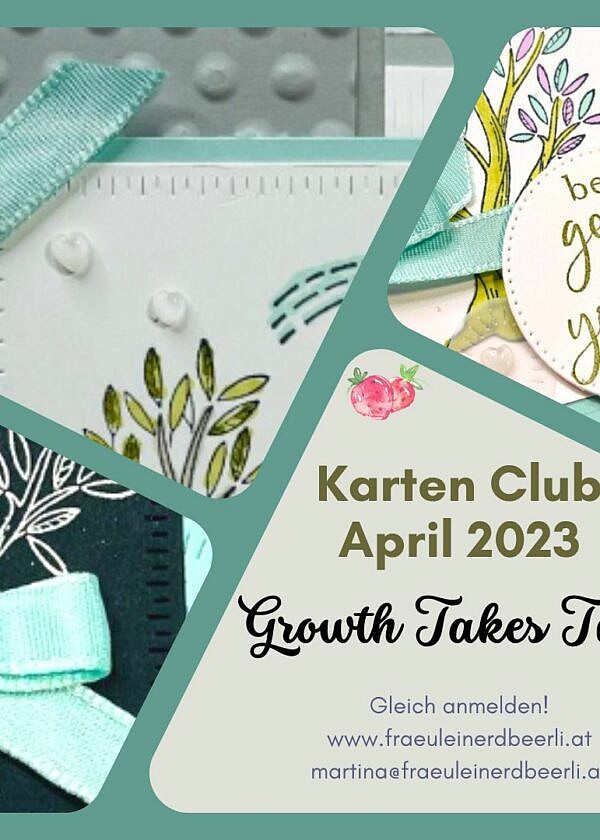 Karten Club April 2023 – Growth Takes Time