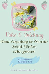 pinterest_video_anleitung_martina_auer_Fraeulein_erdbeerli_stampin_up_oster_easter_box_easterbox_osterhase_easterbunny_happy_easter