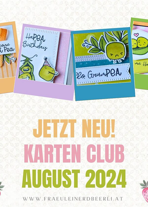Karten Club August – Süße Erbsen