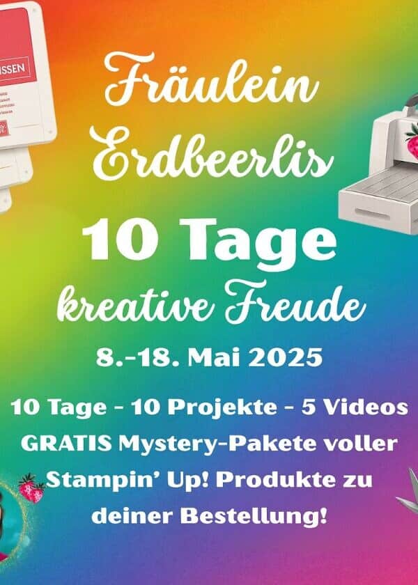 10 Tage Kreative Freude mit Stampin‘ Up!